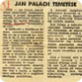 L´article sur l´enterrement de Jan Palach a été aussi publié dans le journal en hongrois de Bratislava  Új szó (Mot nouveau) (Source : ABS).