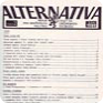 Il numero di aprile del giornale “Alternativa”, del Movimento per la libertà civica – la redazione lo dedicò in gran parte agli avvenimenti dal gennaio 1969 al gennaio 1989 (Fonte:  Libri prohibiti) 