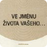 Les étudiants de la Faculté des lettres ont préparé, en 1991, un recueil de textes et de photos intitulé Ve jménu života Vašeho... (Au nom de votre vie...) (Source : archive de Petr Blažek)